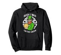 Funny Disc Golf St Patrick Irish I Was on The Green Sweat à Capuche