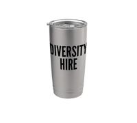 Funny Diversity Hire DEI Political Meme Design Gobelet isotherme en acier inoxydable double paroi