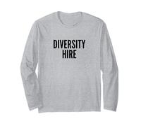 Funny Diversity Hire Dei Political Meme Design Manche Longue