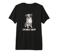 Funny Do What I Want Blue Merle Australian Shepherd Lover T-Shirt Haut de Gamme