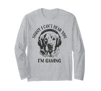 Funny Dog Gamer Sorry, I Can't Hear You | Amateur de jeux vidéo Manche Longue