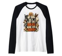 Funny Dog Lover This Dog Things Escalated Quickly Dog Lover Parent Manche Raglan