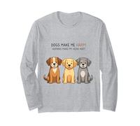 Funny Dogs Make Me Happy Citations Human Make My Head Hurt Manche Longue