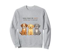 Funny Dogs Make Me Happy Citations Human Make My Head Hurt Sweatshirt