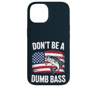 Funny Don't Be Dumb Bass Drapeau américain pêcheur Coque pour iPhone 14