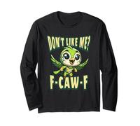 Funny Don't Like Me, F-CAW-F Adult Sarcastic Humor Manche Longue