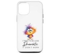 Funny Dramatic Quote Funny Bird Sarcastic Humor Women Men Coque pour iPhone 12/12 Pro