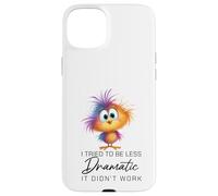 Funny Dramatic Quote Funny Bird Sarcastic Humor Women Men Coque pour iPhone 15 Plus