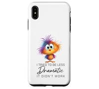 Funny Dramatic Quote Funny Bird Sarcastic Humor Women Men Coque pour iPhone XS Max