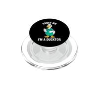 Funny Duck Doctor Dit « Faites-Moi Confiance à Ducktor » PopSockets PopGrip pour MagSafe