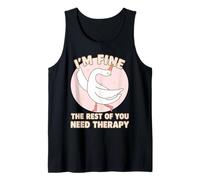 Funny Duck, Je Vais Bien, Le Reste d'entre Vous a Besoin d'une thérapie Débardeur