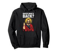 Funny Easter Jesus Shirt Guess Who's Back Sweat à Capuche