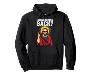 Funny Easter Jesus Shirt Guess Who's Back Sweat à Capuche
