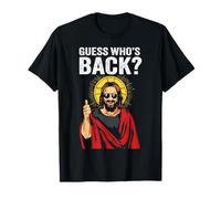 Funny Easter Jesus Shirt Guess Who's Back T-Shirt