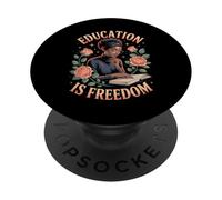 Funny Education is Freedom Saying Floral Reader Black Women PopSockets PopGrip Adhésif