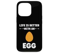 Funny Egg Quote Life is Better with an Egg Coque pour iPhone 13 Pro