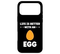 Funny Egg Quote Life is Better with an Egg Coque pour iPhone 17 Pro Max