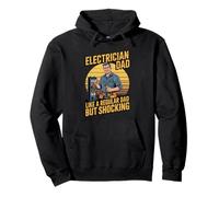 Funny Electrician Dad Like A Regular Dad But Shocking Sweat à Capuche