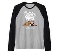 Funny English Bulldog Apparel Bulldog Mom Life Is Ruff Manche Raglan