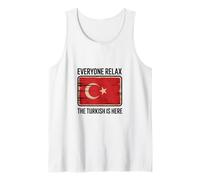 Funny Everyone Relax The Turkish is Here Drapeau de la Turquie Citations Débardeur