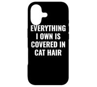 Funny Everything I Own is Covered in Cat Hair Feline Friend Coque pour iPhone 17