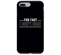 Funny Fact I Don't Care, Funny Saying Sarcastic Attitude Coque pour iPhone 7 Plus/8 Plus