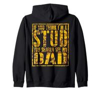 Funny Family Matching Think Im Stud Meet My Dad Vintage Sweat à Capuche