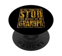 Funny Family Matching Think Im Stud Meet My Grandpa Vintage PopSockets PopGrip Adhésif
