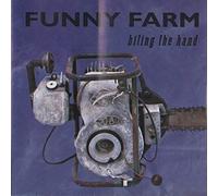 Funny Farm - Biting The Hand [Import]