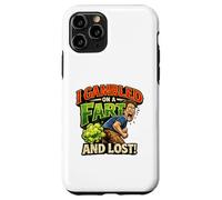 Funny Fart Joke - I Gambled on a Fart and Lost - Humour Brut Coque pour iPhone 11 Pro