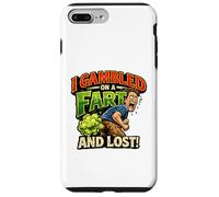 Funny Fart Joke - I Gambled on a Fart and Lost - Humour Brut Coque pour iPhone 7 Plus/8 Plus