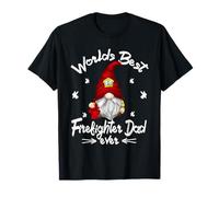 Funny Fathers Day GNOME to Firefighter and Best Fireman Dad T-Shirt