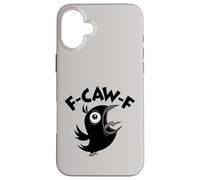 Funny Fed Up Foul-Mouth Crow Screaming F-CAW-F Coque pour iPhone 16 Plus