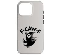 Funny Fed Up Foul-Mouth Crow Screaming F-CAW-F Coque pour iPhone 16 Pro