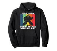 Funny Feels Like A Penalty Box Kind of Day T-Shirt de Hockey Amusant Sweat à Capuche
