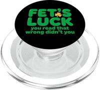 Funny FET'S Luck You Read That Wrong St Patrick's Day 2026 PopSockets PopGrip pour MagSafe