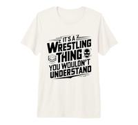 Funny Fighter, C'est Un Truc de Catch Que Vous ne comprendriez Pas T-Shirt Haut de Gamme