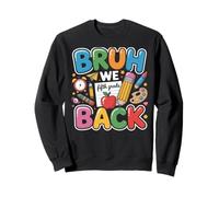 Funny First Day of School 5th Fifth Grade Bruh We Back Sweatshirt