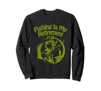 Funny Fishing is My Retirement Plan Fly Fishing Sweatshirt