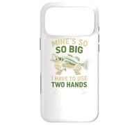 Funny Fishing Mine's Big I Use Two Hands Coque pour iPhone 17 Pro Max