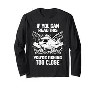 Funny Fishing Too Close Dad Love Humour Sarcastic Joke Meme Manche Longue