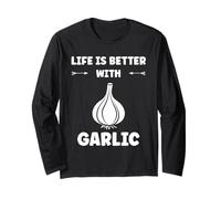 Funny Food Vegetable Quote Life is Better with Garlic Manche Longue