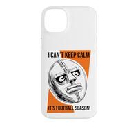 Funny Football, Je n'arrive Pas à Garder Mon Calme, C'est la Saison de Football Coque pour iPhone 14 Plus