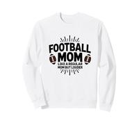 Funny Football Mom : Plus bruyante Que Les Mamans ordinaires Sweatshirt, Unisexe pour Adultes, Blanc, M