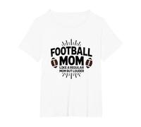Funny Football Mom : Plus bruyante Que Les Mamans ordinaires T-Shirt, Femme Grandes Tailles, Blanc, 6X