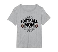 Funny Football Mom : Plus bruyante Que Les Mamans ordinaires T-Shirt, Femme Grandes Tailles, Gris Chiné, 1X