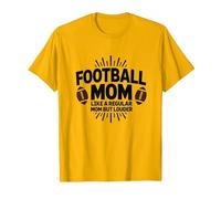 Funny Football Mom : Plus bruyante Que Les Mamans ordinaires T-Shirt, Homme, Doré Vif, XL