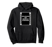 Funny Frank-LY Unhinged Pun Stamp Collecting Collector Sweat à Capuche