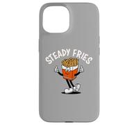 Funny French Fries, Fryday Everyday Foodie, Steady Fries Coque pour iPhone 15