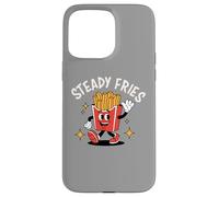 Funny French Fries, Fryday Everyday Foodie, Steady Fries Coque pour iPhone 15 Pro Max